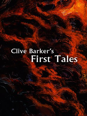 cover image of Clive Barker's First Tales